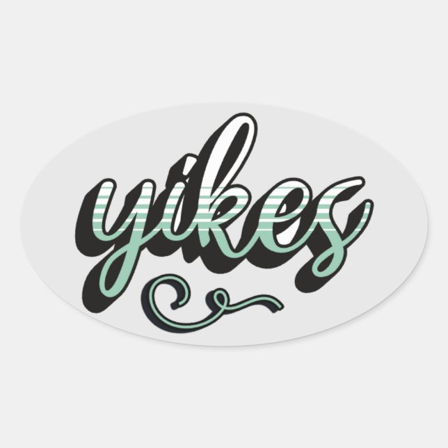 Yikes Aesthetic Decal - Trendy & Fun Design Ovaler Aufkleber (Vorderseite)