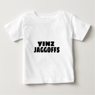 Yinz Jaggoffs Baby T-shirt