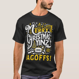 Yinz Jagoff Christmas Pittsburgh Gift T-Shirt