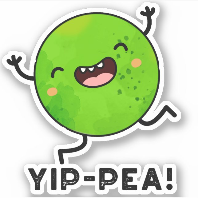 Yip-pea Happy Pea Pun Aufkleber (Vorderseite)