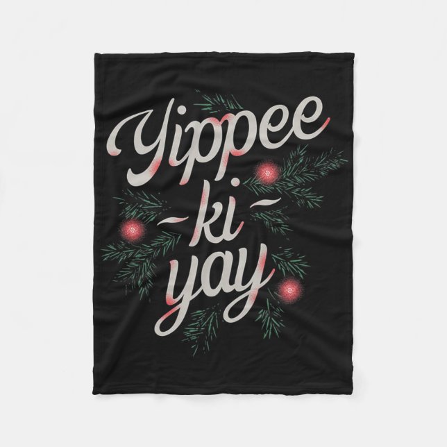 Yippee Ki-yay Funny Christmas  Fleecedecke (Vorderseite)