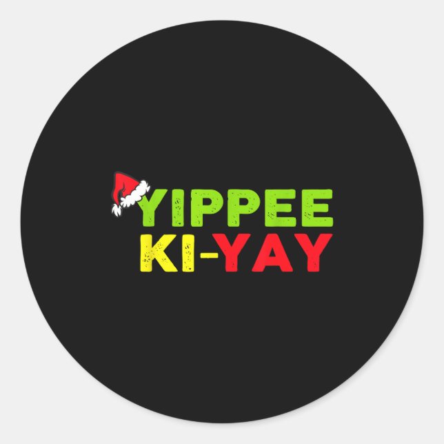 Yippee-ki-yay Funny Christmas Xmas  Runder Aufkleber (Vorderseite)
