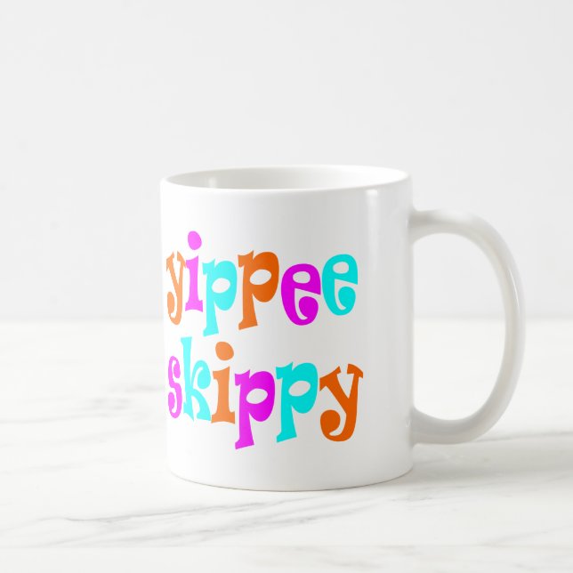 yippee skippy kaffeetasse (Rechts)