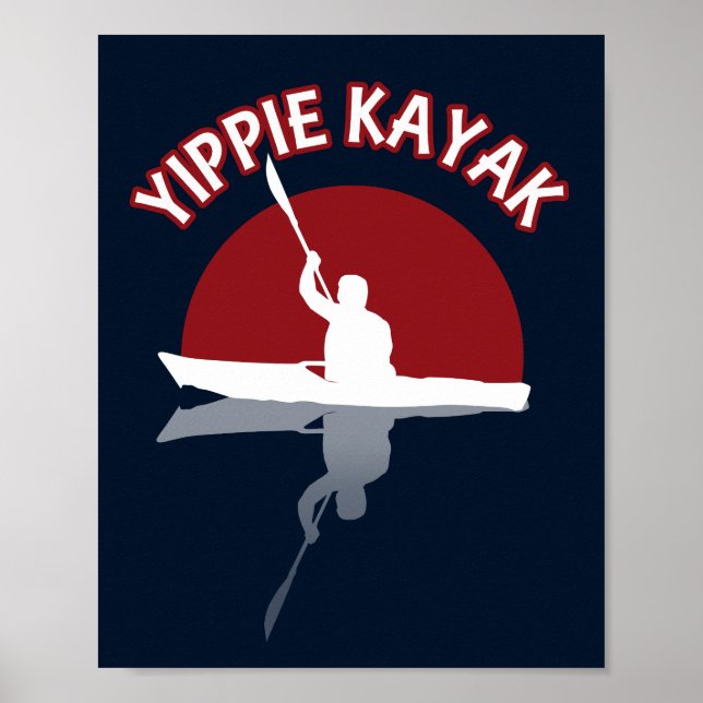 Yippie Kayak Poster (Vorne)