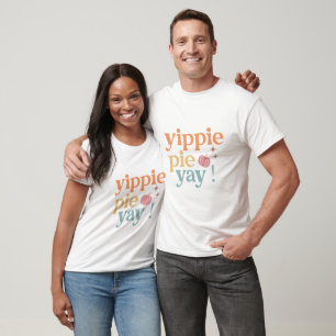 Yippie Pie Yay - Erntedank T-Shirt