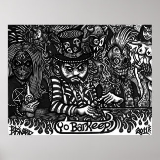 "Yo Barkeep!" Poster