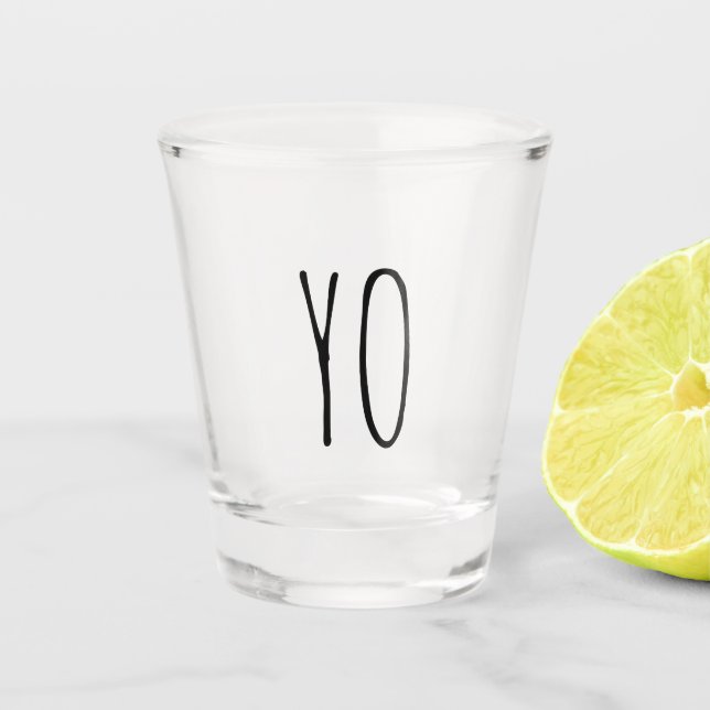 Yo | Funny Gift Shotglas Schnapsglas (Vorderseite)