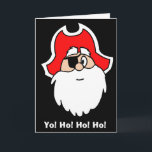 Yo! Ho! Ho! Ho! Weihnachtskarte Feiertagskarte<br><div class="desc">Yo! Ho! Ho! Ho! Weihnachtskarte</div>