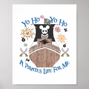 Yo Ho Piratenkreuzfahrt Ein Piratenleben Für Mich Poster