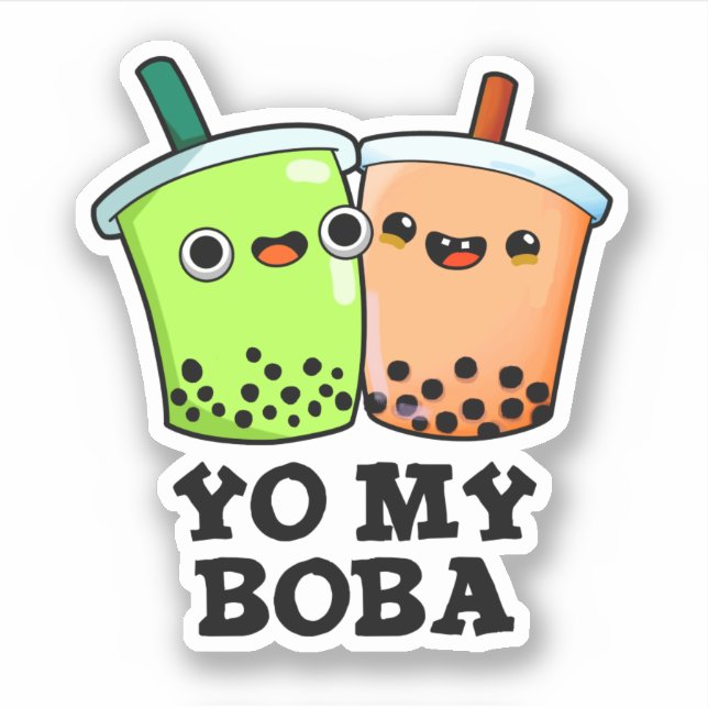 Yo My Boba Funny Boba Tea Pun Aufkleber (Vorderseite)