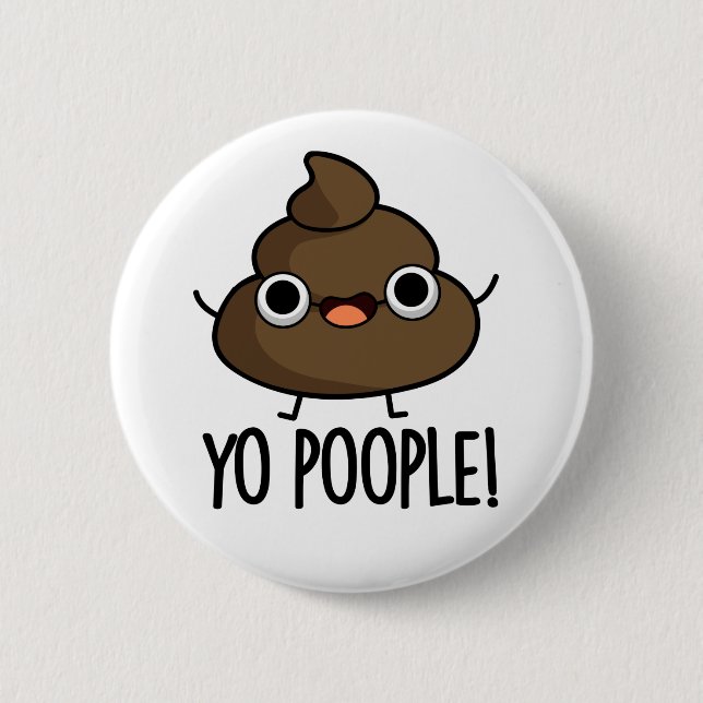Yo Popeople Funny Kack Pun Button (Vorderseite)
