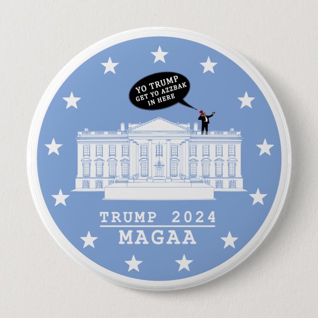  YO TRUMP - BUTTON WHITEHOUSE (Vorderseite)