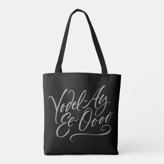 Yodeling Lettering Yodel-Ay-Ee-Oooo-Singing Tasche (Rückseite)