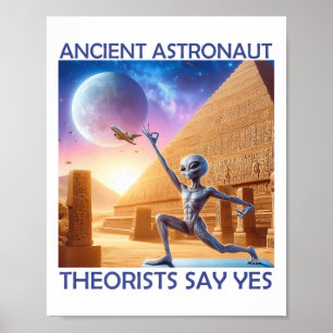 Yoga Ancient Astronauten Theoretiker sagen Ja Alie Poster