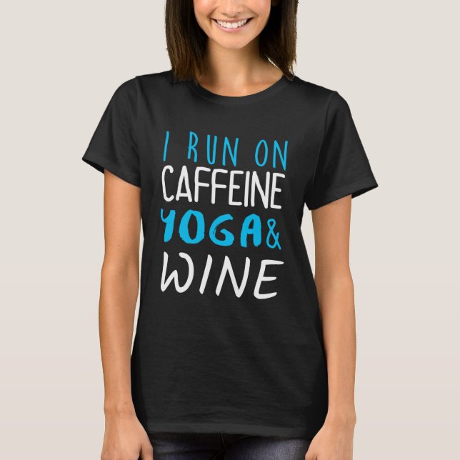 Yoga and Wine themed T-Shirt (Vorderseite)
