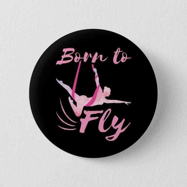 Yoga aus der Luft Geboren zu fliegen Button (Vorderseite)