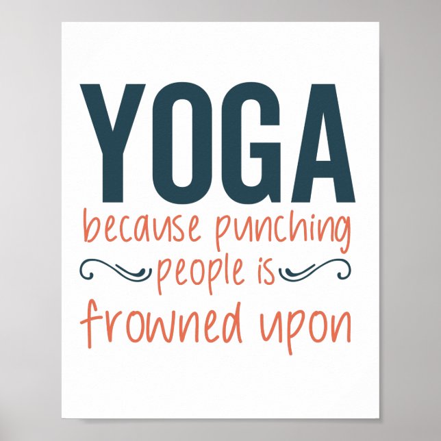 Yoga Denn Leute zu stanzen ist verfroren Poster (Vorne)