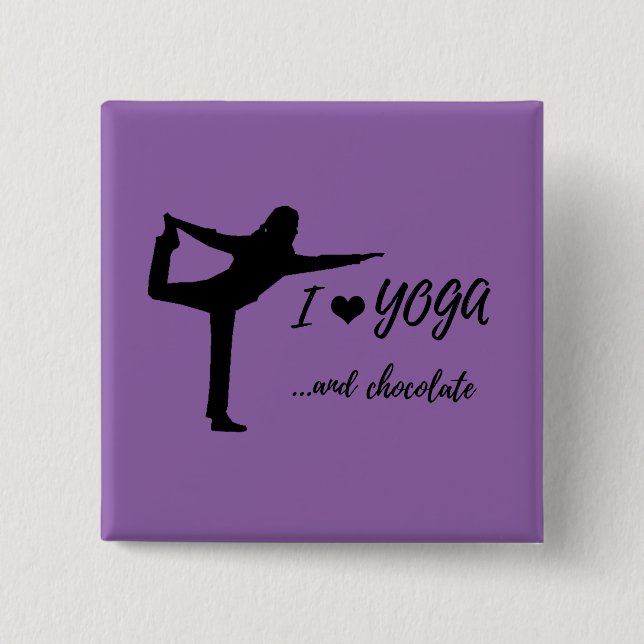 Yoga der Liebe I und Schokoladen-Abzeichen Button (Vorderseite)