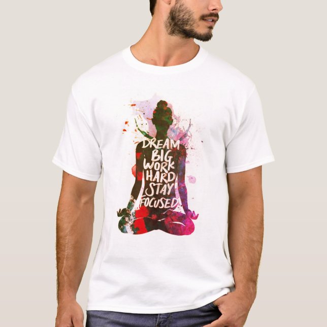 Yoga Frauen Wasserfarbe Traum große Arbeit hart T-Shirt (Vorderseite)