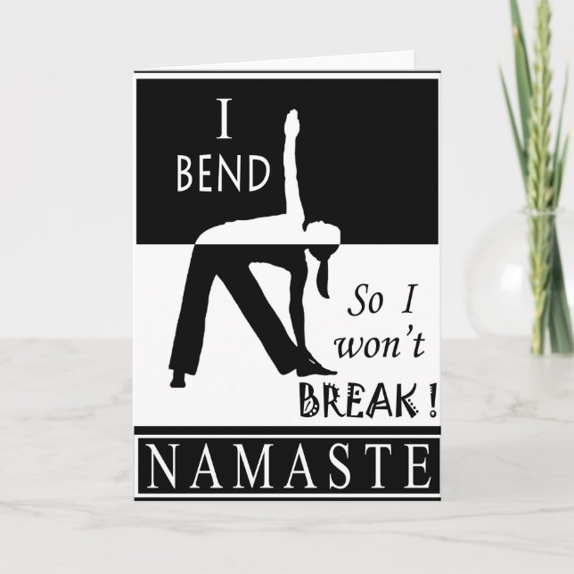 Yoga Grußkarte - Ich biege, damit ich nicht breche Karte (Vorderseite)