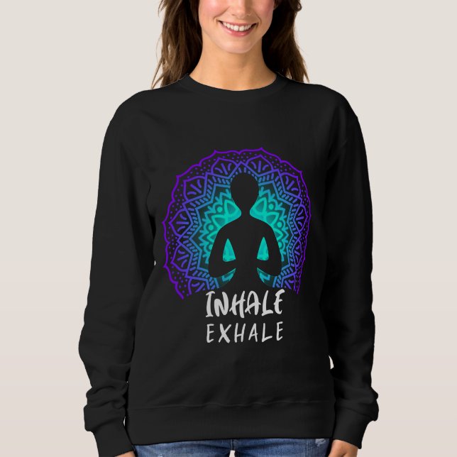 Yoga Inhale Exhale Sweatshirt (Vorderseite)