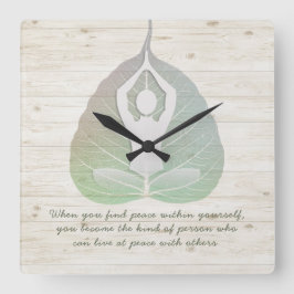 Yoga Instructor Meditation Pose Bodhi Leaf Quotes Quadratische Wanduhr