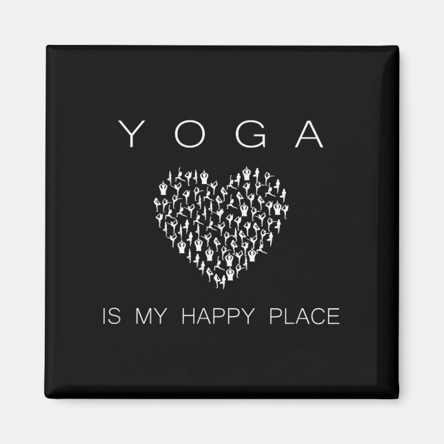 Yoga Is My Happy Place Insrational Motivational  Magnet (Vorne)