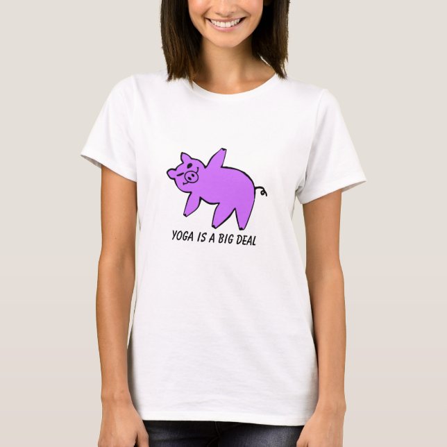 Yoga ist ein Big Deal - Funny Yoga T - Shirt (Vorderseite)