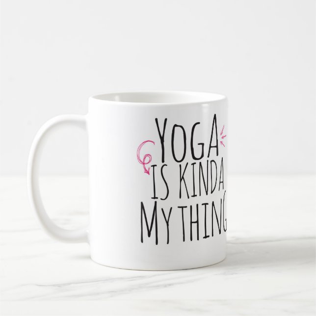 Yoga ist ein bisschen meine Sache Kaffeetasse (Links)