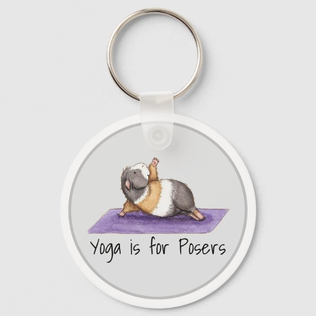 Yoga ist für Posers Funny Guinea Pig Schlüsselanhänger (Vorderseite)