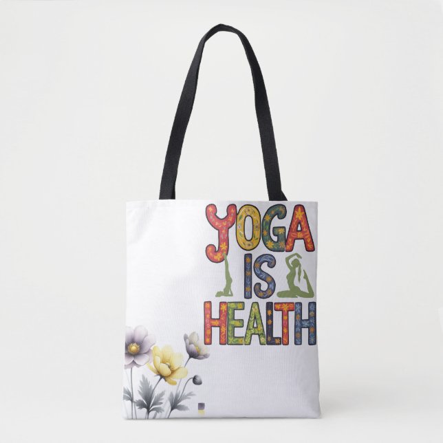 Yoga ist Gesundheit Tasche (Vorderseite)
