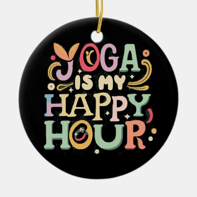 Yoga ist meine glückliche Stunde Keramik Ornament (Vorne)