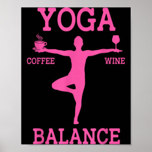 Yoga-Kaffee-Wein-Balance-Praktiker Meditieren Poster