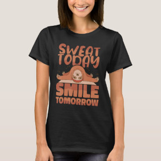 Yoga-Lehrer Schwitzen Heute Lächeln Morgen Meditat T-Shirt