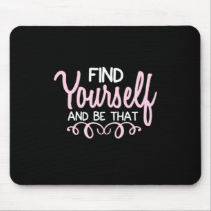 Yoga Lover   Finden Sie sich selbst und seien Sie  Mousepad