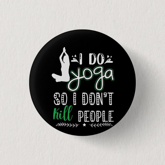 Yoga Lover | I Do Yoga Button (Vorderseite)
