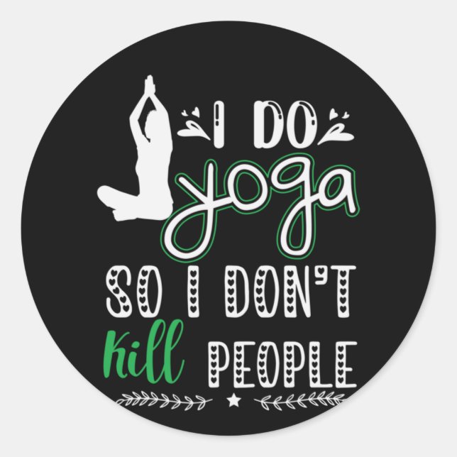 Yoga Lover | I Do Yoga Runder Aufkleber (Vorderseite)