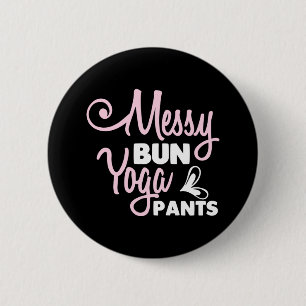 Yoga Lover   Messy Bun Yoga Pants Button