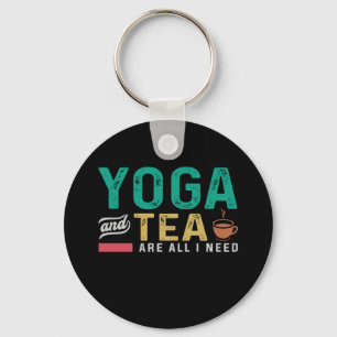 Yoga Lover   Yoga And Tea Are All I Need Schlüsselanhänger