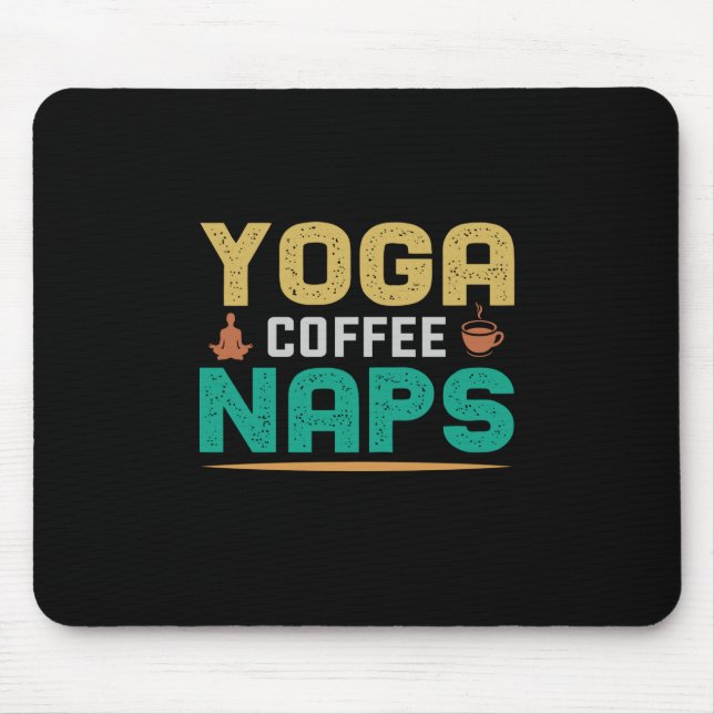 Yoga Lover | Yoga Coffee Naps Mousepad (Vorne)
