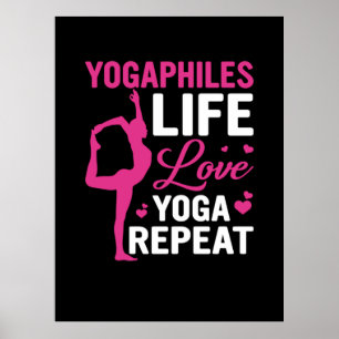 Yoga Lover Yoga Life Liebe Yoga Wiederholung Poster