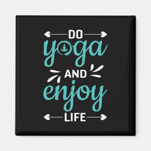 Yoga Lover Yoga machen und das Leben genießen Magnet