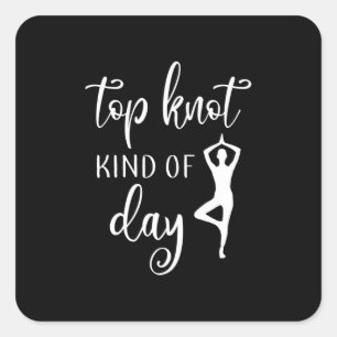 Yoga Lover Yoga Top Knot Art Day Quadratischer Aufkleber
