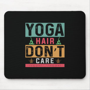 Yoga Lover   Yogahaare sind nicht wichtig Mousepad