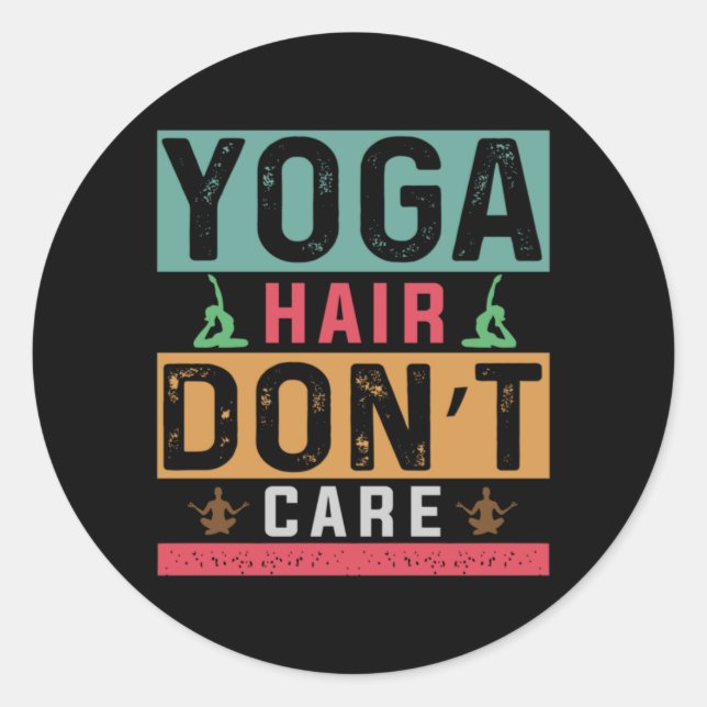 Yoga Lover | Yogahaare sind nicht wichtig Runder Aufkleber (Vorderseite)