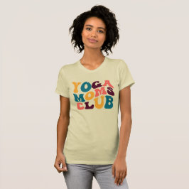 Yoga Mama Club Ristorante La Lancha T-Shirt