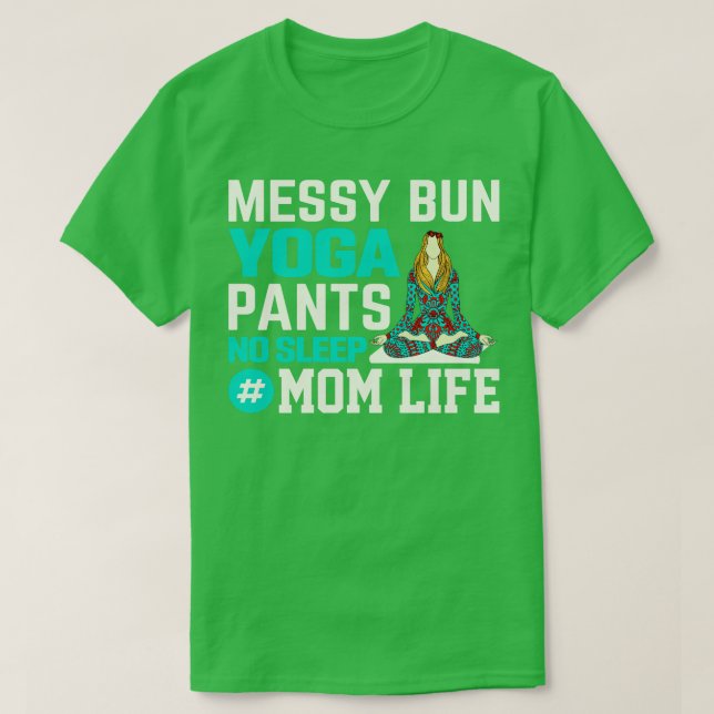 Yoga Mama Life T-Shirt (Design vorne)