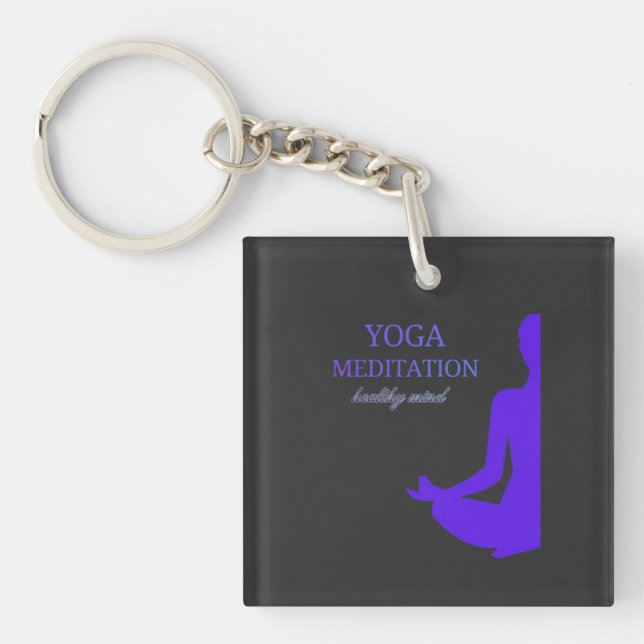 Yoga & Meditation für einen gesunden Geist Schlüsselanhänger (Vorderseite)