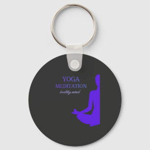 Yoga & Meditation für einen gesunden Geist Schlüsselanhänger
