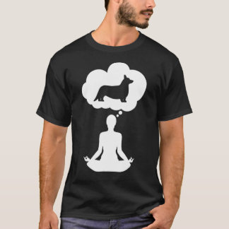 Yoga Meditation Innere Ruhe Denke An Meinen Corgi T-Shirt